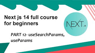 useSearchParams useParams  Next js 14 tutorial [upl. by Isdnil781]