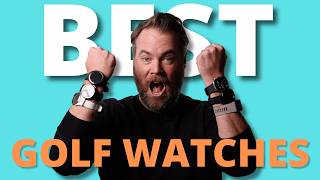 10 Best GPS Golf Watches in 2024 List Has TOTALLY Changed [upl. by Ahsirtal]