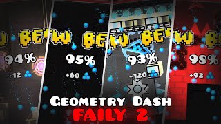 DALŠÍ BOLEST  faily 2 Geometry Dash [upl. by Yonit]