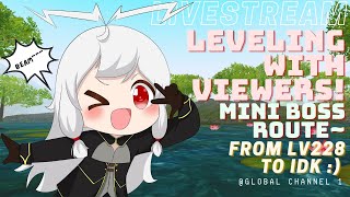 leveling with viewers mini boss only from lv228 to idk   toram online  chae [upl. by Zilef]