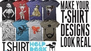 HOW TO MAKE YOUR TSHIRT DESIGNS LOOK REALISTIC TUTORIAL [upl. by Sidnala787]