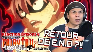 RETOUR de END  Réaction Fairy Tail 100 Years Quest Épisode 6 [upl. by Analla]