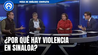 A 30 días de violencia en Sinaloa mesa de analisis explica qué es lo que pasa [upl. by Anaher634]