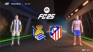 FC 25  Real Sociedad vs Atletico Madrid  Ultra Realistic Gameplay [upl. by Kuo]