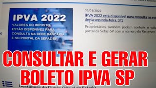 PAGAR IPVA 2022 SP  COMO PAGAR IPVA PELA INTERNET SÃO PAULO  GERAR BOLETO IPVA 2022 SP SEFAZ SP [upl. by Labanna]