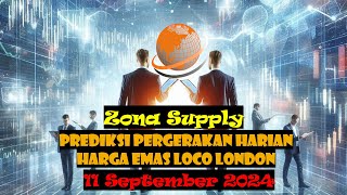 Prediksi harian pergerakan harga emas Loco London 11 September 2024 dengan XAUUSD [upl. by Kore]