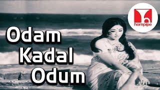 Odam Kadal Odum Classic Romantic Duet Tamil Song  MSV  Sivakumar Lakshmi  Hornpipe Record Label [upl. by Adrien]