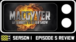 MacGyver Season 1 Episode 5 Review amp After Show  AfterBuzz TV [upl. by Pyszka950]