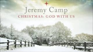 Jeremy Camp  Hark The Herald Angels Sing Christmas God With Us 2012 [upl. by Mccord470]