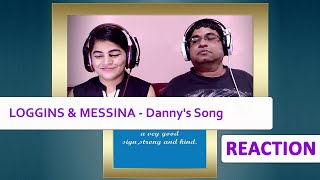 LOGGINS amp MESSINA Dannys Song REACTION [upl. by Hemminger]