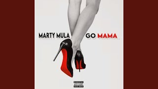 Go Mama Sped Up [upl. by Presley]