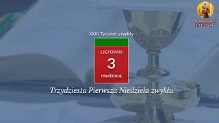 Msze Św godz 900 1030 1200 w Trzydziestą Pierwszą Niedzielę zwykłą [upl. by Osbourn]