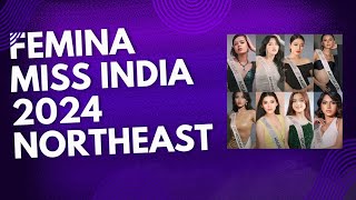 Femina Miss India 2024 Northeast [upl. by Adnam552]