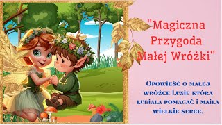 Magiczna przygoda Małej Wróżki [upl. by Kandace]