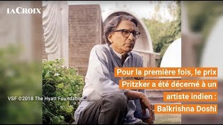 Qui est l’architecte Balkrishna Doshi lauréat du prix Pritzker 2018 [upl. by Nirik]