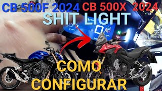 CB500X CB 500F 2024 COMO CONFIGURA SHIFT LIGHT [upl. by Ahsiloc]