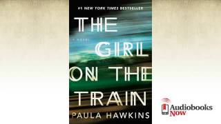 The Girl on the Train Audiobook Excerpt [upl. by Grekin]