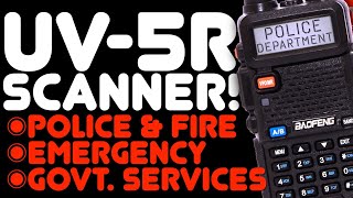 How To Use A Baofeng UV5R As A Police Fire Emergency Scanner  NO SOFTWARE  Keypad Programming [upl. by Ardelle]