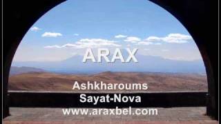 Arax  Ashxaroums Sayat Nova  Crossing 2009 [upl. by Alym483]