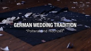 Polterabend Hochzeit a German Wedding Tradition of SMASHING PORCELAIN [upl. by Roxie]