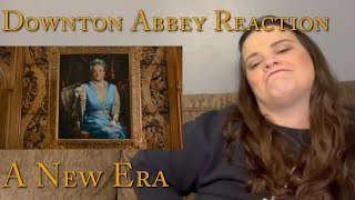 Downton Abbey  “A New Era” Reaction [upl. by Weihs]