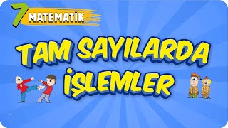 7 Sınıf Matematiğe Giriş Tam Sayılarda İşlemler 2022 [upl. by Iglesias]