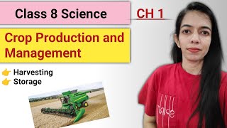 Crop Production and Management Part4 Class 8 Science Chapter 1 shavetakaadda [upl. by Latta]