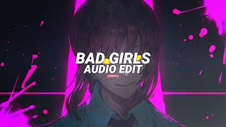 bad girls  mia edit audio [upl. by Aizahs]