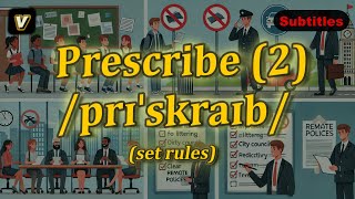 v Prescribe meaning set rules with 5 examples [upl. by Middle113]