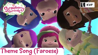 LQ Strawberry Shortcake  2010  Theme Song  Faroese [upl. by Molly]