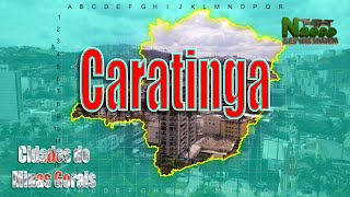 Caratinga MG – História referencias geográficas econômicas e sociais [upl. by Nahtnahoj908]