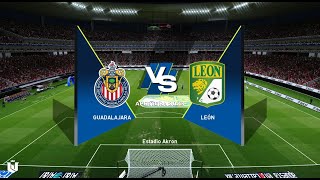 Guadalajara vs Leon ● Liga Mx 2024 ● Gameplay Pes 2021 [upl. by Aeduj836]