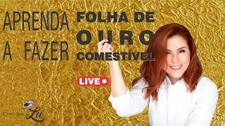 Live  Como fazer uma folha de ouro comestível [upl. by Edmunda]