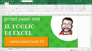 Il foglio di Excel CORSO BASE 26 [upl. by Sirdna]