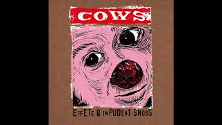 Cows quotNancy Boy Cocaine Whore Bluesquot • Amphetamine Reptile Records [upl. by Spatola388]