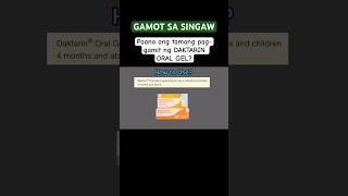 GAMOT SA SINGAW DAKTARIN ORAL GEL HOW TO USE  Daktarin Oral Gel gamot sa Singaw [upl. by Nnylidnarb]