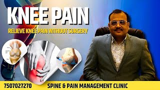 How to Relieve Knee Pain Without Surgery  Expert Advice  Pain Management [upl. by Sheelagh]