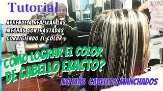 Transforma tu Cabello con Mechas Contrastadas Tutorial Paso a Paso para un Color Perfectos tutorial [upl. by Liss]