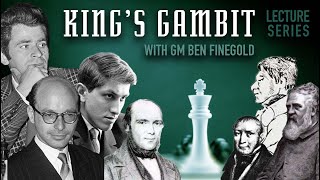 Kings Gambit Opening Lecture by GM Ben Finegold [upl. by Llered]