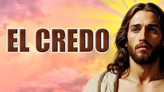 🙏 EL CREDO ORACION para AUMENTAR LA FE en nuestro SEÑOR JESUCRISTO  con letra [upl. by Harod]