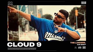 Cloud 9  The Landers  Guri Singh  Official Video  Latest Punjabi Songs 2023 [upl. by Hertzfeld]