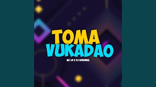 Toma Vukadão [upl. by Peacock489]