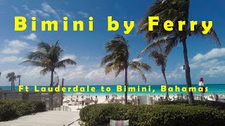 Bimini Bahamas by Ferry [upl. by Sedgewake]