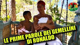 Ronaldo Ronaldo Junior e le prime parole dei gemellini [upl. by Ricketts]