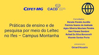 Práticas de ensino e de pesquisa por meio do Leltec no Ifes – Campus Montanha [upl. by Anaher]