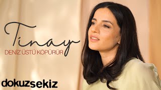 Tinay  Deniz Üstü Köpürür Akustik Official Video [upl. by Naasar]