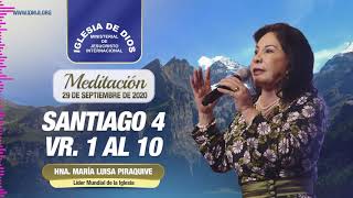 Meditación  Santiago 4 vr1 al 10 29 septiembre 2020 Hna María Luisa Piraquive IDMJI [upl. by Anived]