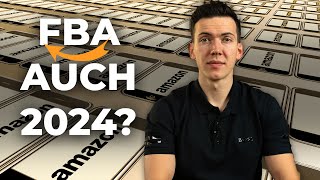 Lohnt sich Amazon FBA noch 2024 [upl. by Zwiebel904]