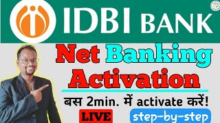 Activation of Internet Banking of IDBI Bank  IDBI बैंक का इंटरनेट बैंकिंग कैसे activate करे [upl. by Ecilahc]