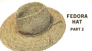 How to crochet Fedora Hat Part 2 [upl. by Fokos97]